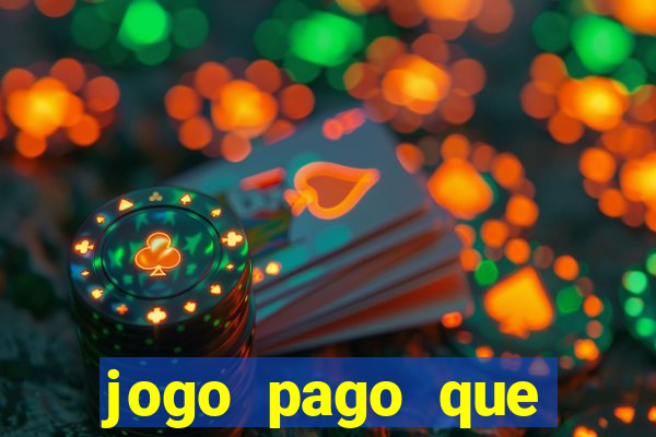 jogo pago que ganha dinheiro
